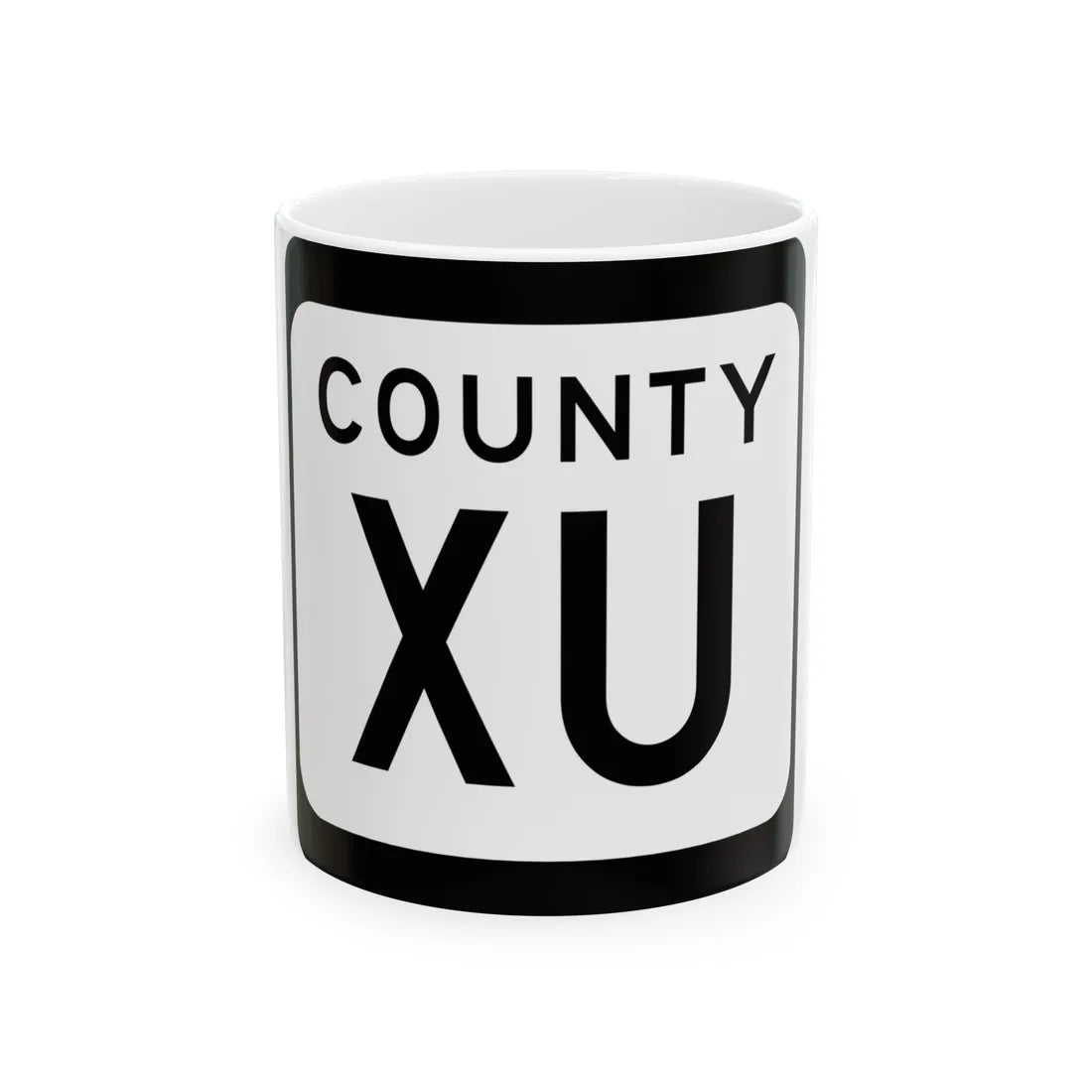 WIS County XU (Wisconsin) (Road Sign) White Coffee Mug 11oz - Go Mug Yourself