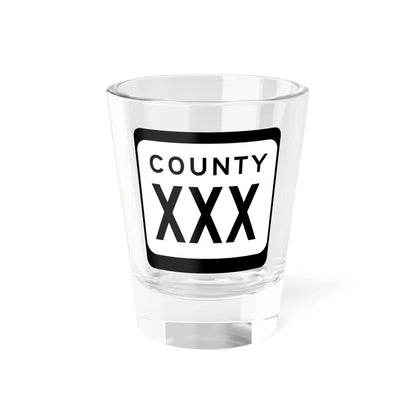 WIS County XXX (Wisconsin) (Road Sign) Shot Glass 1.5oz 1.5oz - Go Mug Yourself
