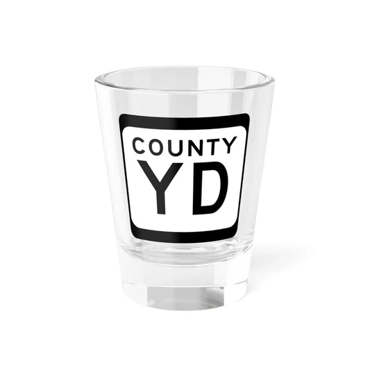 WIS County YD (Wisconsin) (Road Sign) Shot Glass 1.5oz 1.5oz - Go Mug Yourself