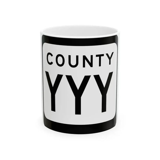 WIS County YYY (Wisconsin) (Road Sign) White Coffee Mug 11oz - Go Mug Yourself