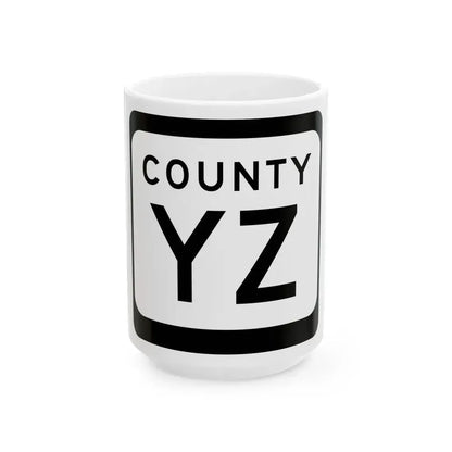 WIS County YZ (Wisconsin) (Road Sign) White Coffee Mug 15oz - Go Mug Yourself