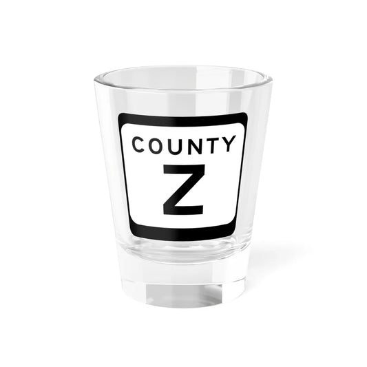 WIS County Z (Wisconsin) (Road Sign) Shot Glass 1.5oz 1.5oz - Go Mug Yourself