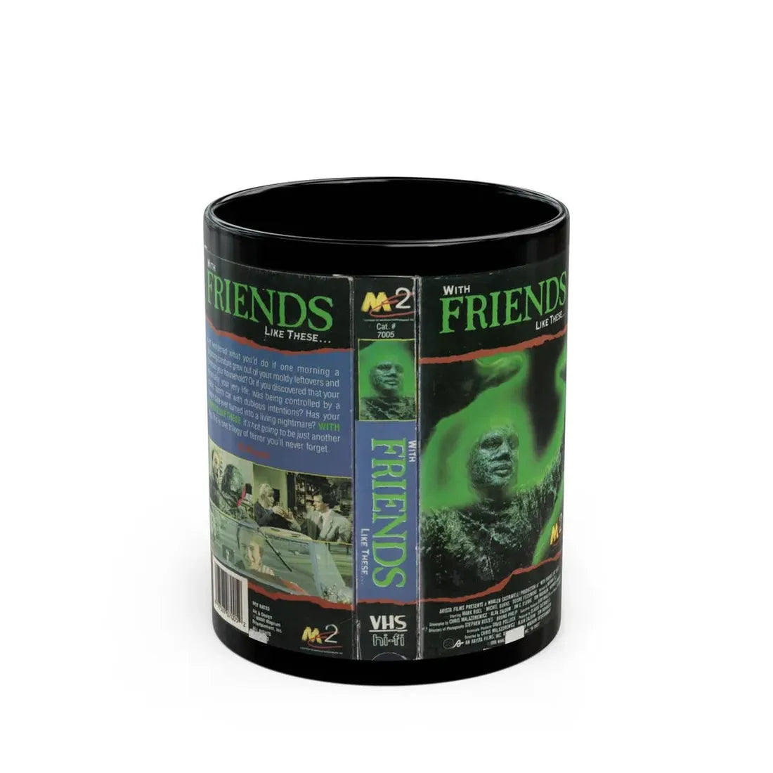 WITH FRIENDS LIKE THESE (VHS COVER) - Black Coffee Mug 11oz - Go Mug Yourself