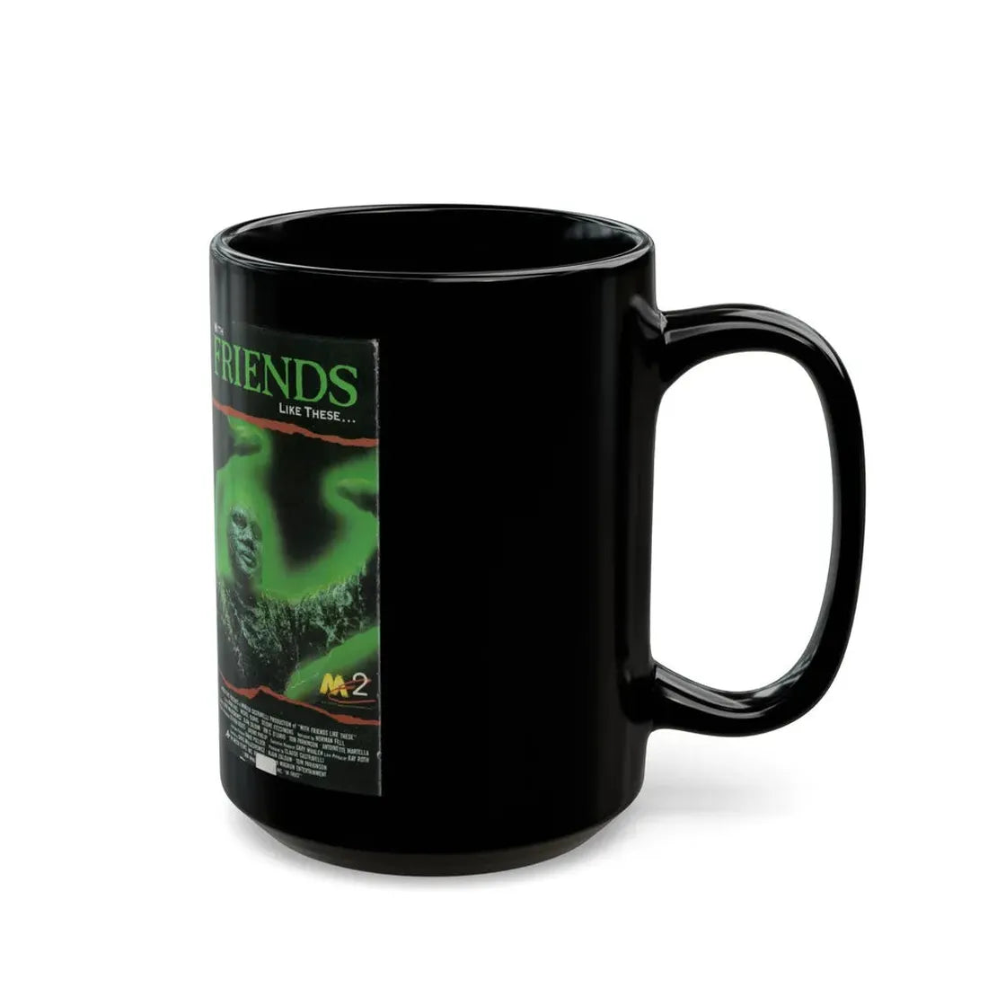 WITH FRIENDS LIKE THESE (VHS COVER) - Black Coffee Mug - Go Mug Yourself