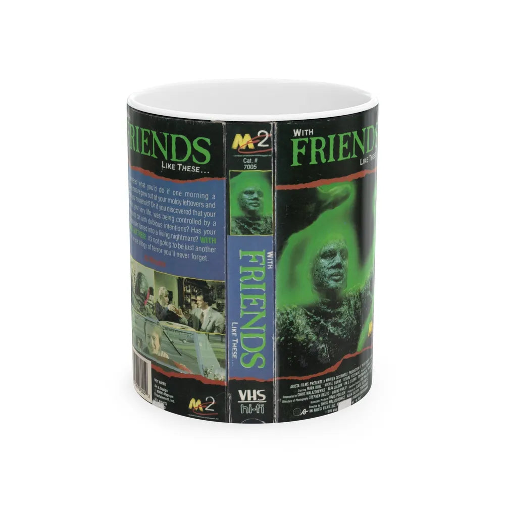 WITH FRIENDS LIKE THESE (VHS COVER) - White Coffee Mug-11oz-Go Mug Yourself