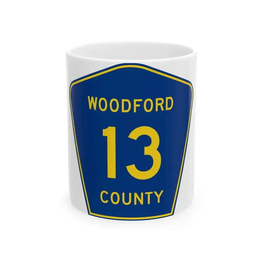 Woodford County 13 (Illinois) (Road Sign) White Coffee Mug 11oz - Go Mug Yourself