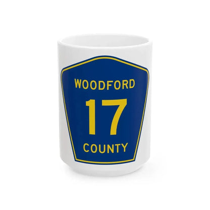 Woodford County 17 (Illinois) (Road Sign) White Coffee Mug 15oz - Go Mug Yourself