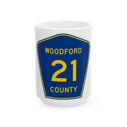 Woodford County 21 (Illinois) (Road Sign) White Coffee Mug 15oz - Go Mug Yourself