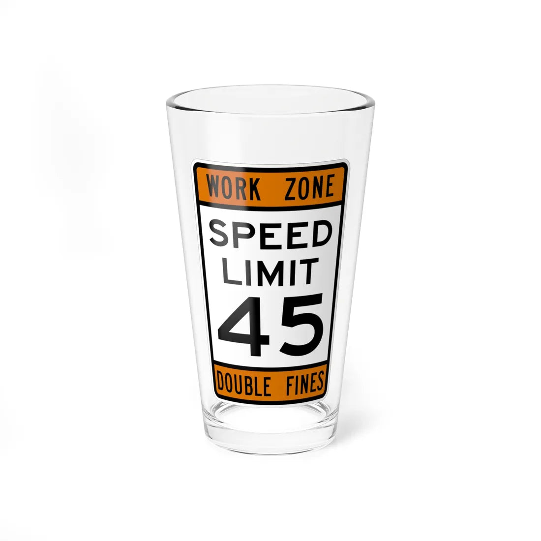 WORK ZONE SPEED LIMIT MUTCD-AK R2-100 (Alaska) (Road Sign) Pint Glss 16oz 16oz - Go Mug Yourself