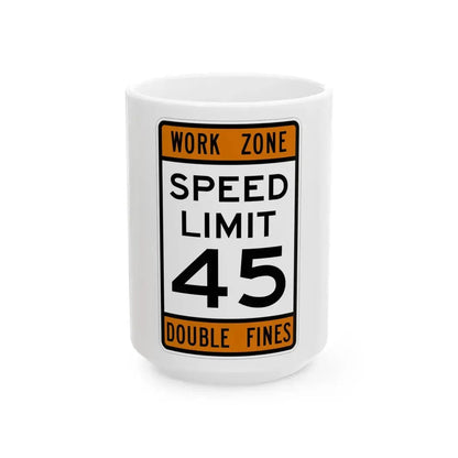 WORK ZONE SPEED LIMIT MUTCD-AK R2-100 (Alaska) (Road Sign) White Coffee Mug 15oz - Go Mug Yourself