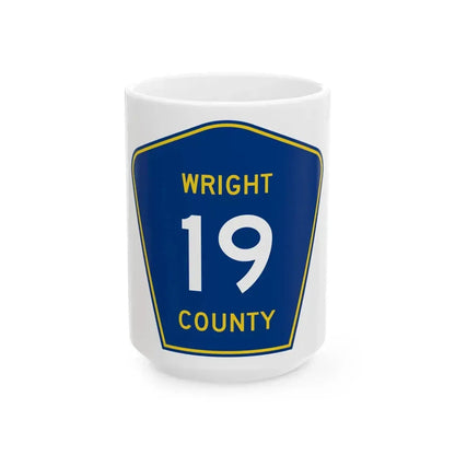 Wright County Route 19 (Minnesota) (Road Sign) White Coffee Mug 15oz - Go Mug Yourself