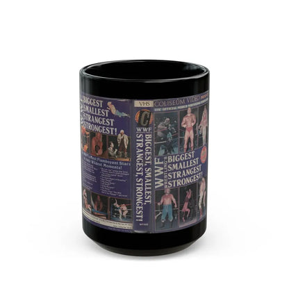 WWF WRESTLINGS BIGGEST SMALLEST STRANGEST STRONGEST (VHS COVER) - Black Coffee Mug 15oz - Go Mug Yourself