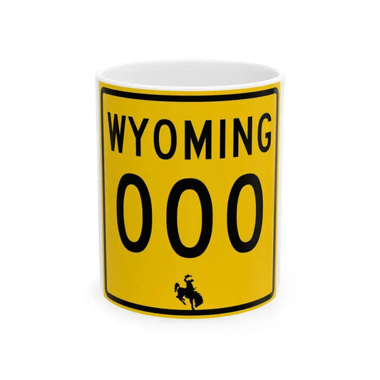 WY-000 (Wyoming) (Road Sign) White Coffee Mug 11oz - Go Mug Yourself