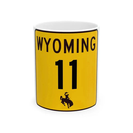 WY-11 (Wyoming) (Road Sign) White Coffee Mug 11oz - Go Mug Yourself