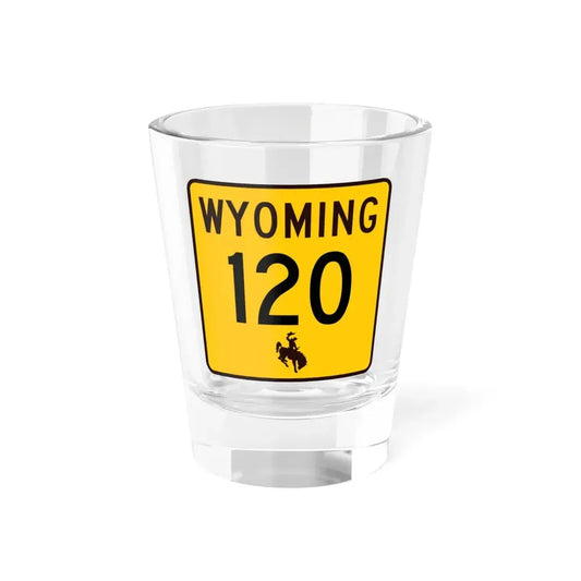 WY-120 (Wyoming) (Road Sign) Shot Glass 1.5oz 1.5oz - Go Mug Yourself
