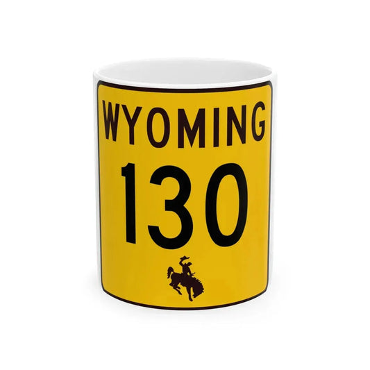 WY-130 (Wyoming) (Road Sign) White Coffee Mug 11oz - Go Mug Yourself