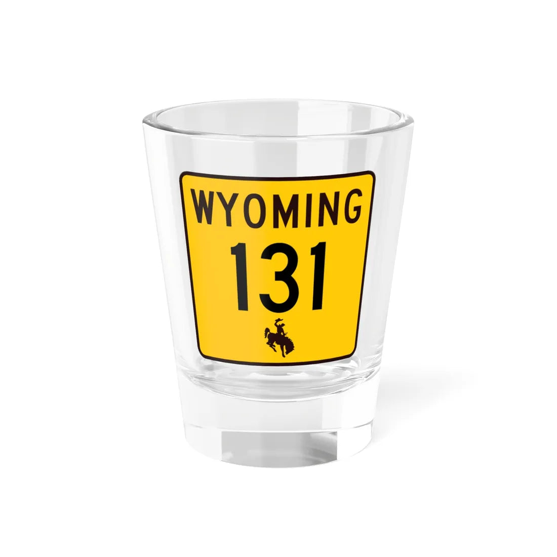 WY-131 (Wyoming) (Road Sign) Shot Glass 1.5oz 1.5oz - Go Mug Yourself