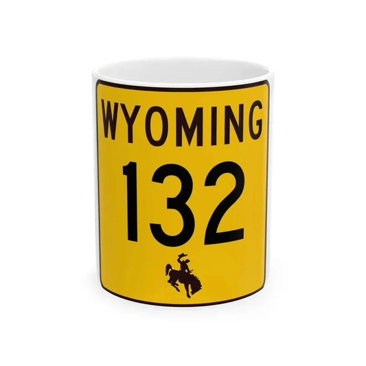 WY-132 (Wyoming) (Road Sign) White Coffee Mug 11oz - Go Mug Yourself