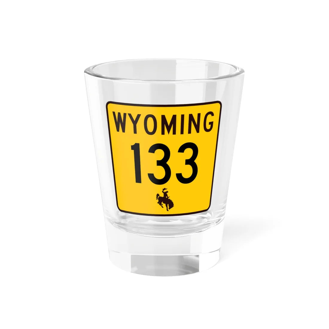 WY-133 (Wyoming) (Road Sign) Shot Glass 1.5oz 1.5oz - Go Mug Yourself