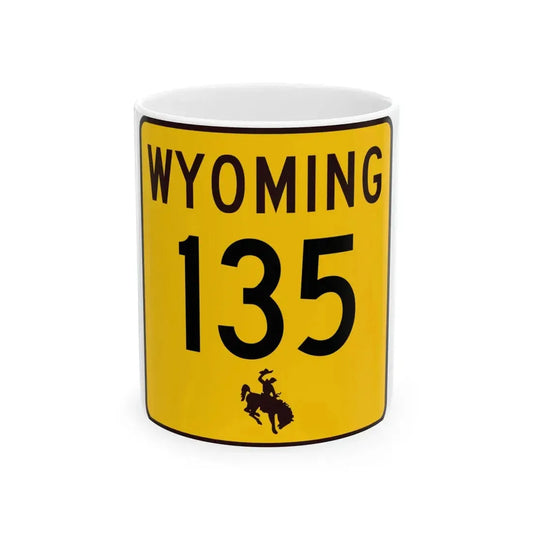 WY-135 (Wyoming) (Road Sign) White Coffee Mug 11oz - Go Mug Yourself