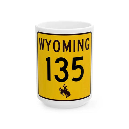 WY-135 (Wyoming) (Road Sign) White Coffee Mug 15oz - Go Mug Yourself