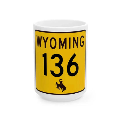 WY-136 (Wyoming) (Road Sign) White Coffee Mug 15oz - Go Mug Yourself