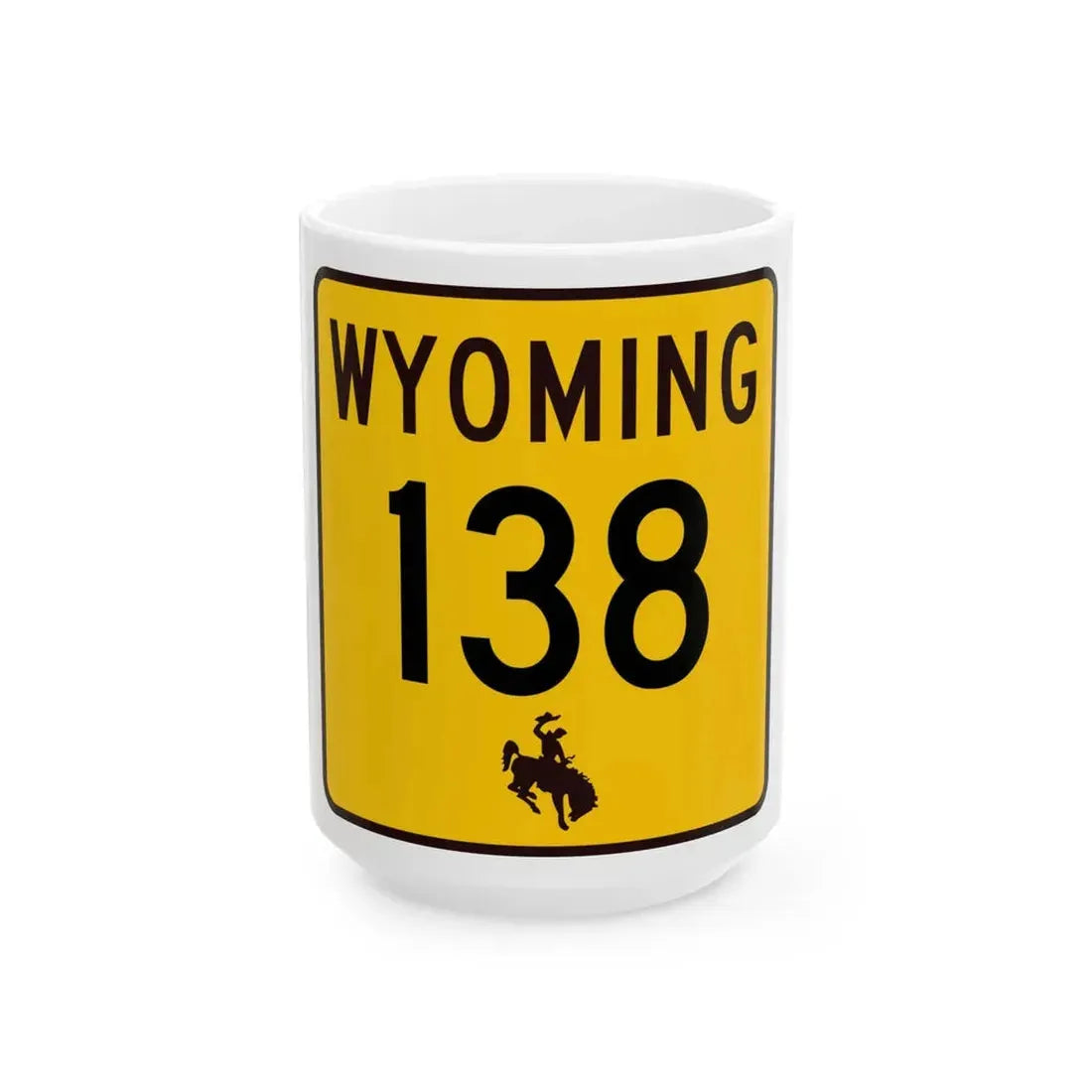 WY-138 (Wyoming) (Road Sign) White Coffee Mug 15oz - Go Mug Yourself