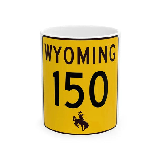 WY-150 (Wyoming) (Road Sign) White Coffee Mug 11oz - Go Mug Yourself