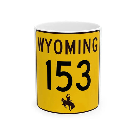 WY-153 (Wyoming) (Road Sign) White Coffee Mug 11oz - Go Mug Yourself