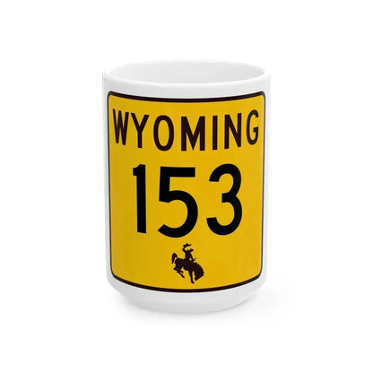 WY-153 (Wyoming) (Road Sign) White Coffee Mug 15oz - Go Mug Yourself