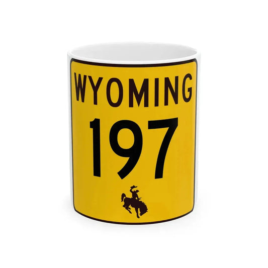 WY-197 (Wyoming) (Road Sign) White Coffee Mug 11oz - Go Mug Yourself