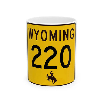 WY-220 (Wyoming) (Road Sign) White Coffee Mug 11oz - Go Mug Yourself