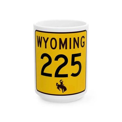 WY-225 (Wyoming) (Road Sign) White Coffee Mug 15oz - Go Mug Yourself