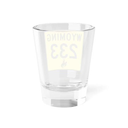 WY-233 (Wyoming) (Road Sign) Shot Glass 1.5oz - Go Mug Yourself