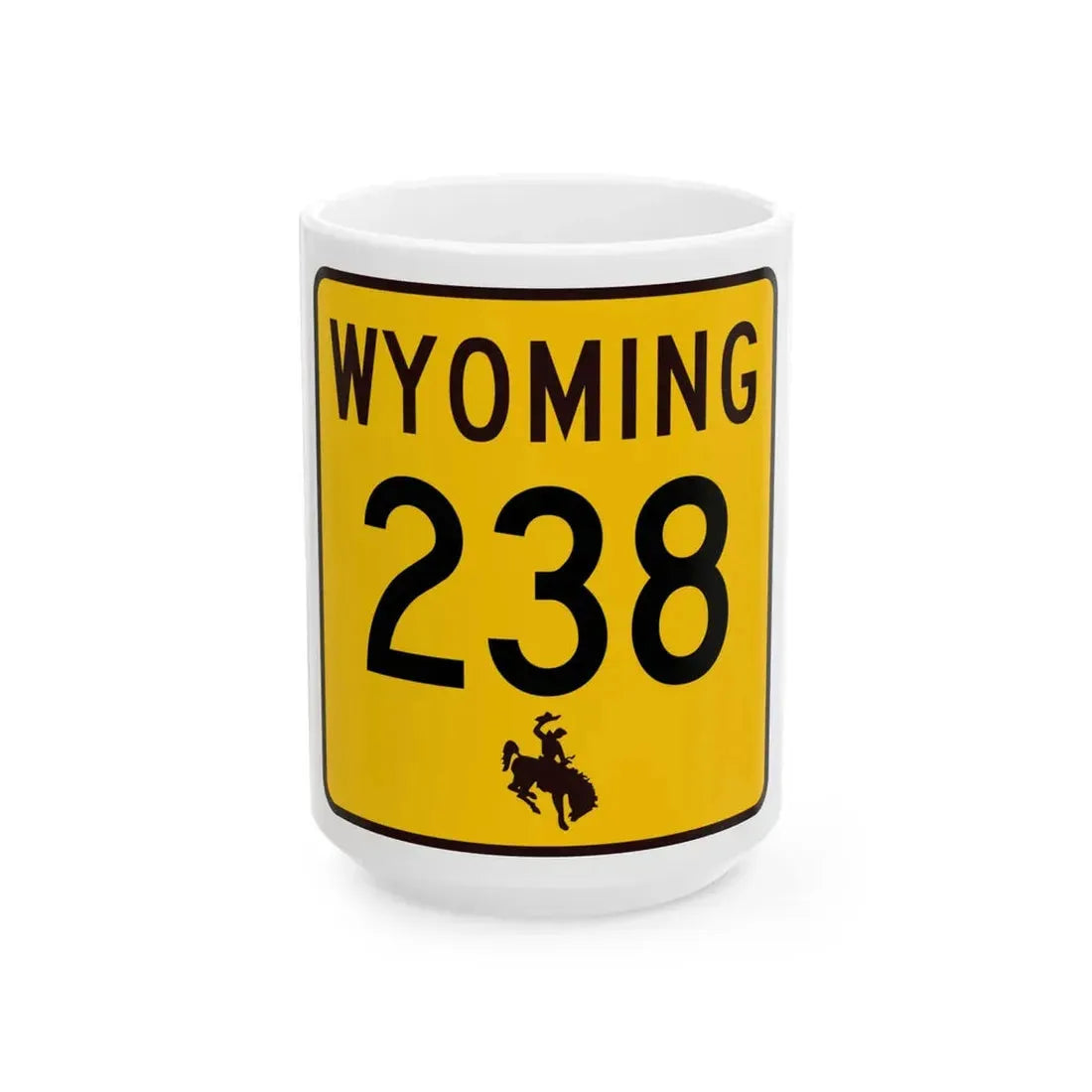 WY-238 (Wyoming) (Road Sign) White Coffee Mug 15oz - Go Mug Yourself