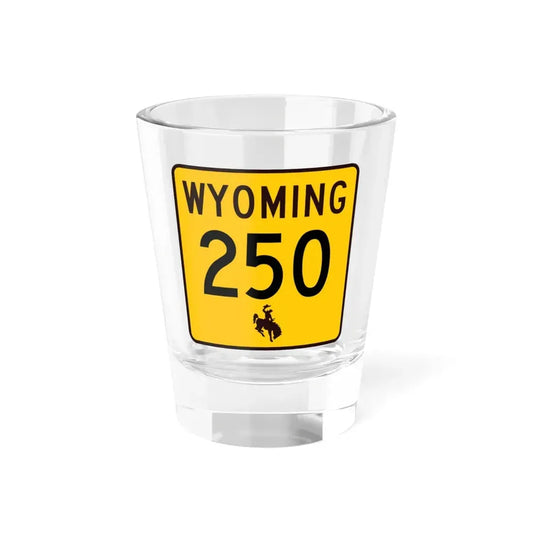WY-250 (Wyoming) (Road Sign) Shot Glass 1.5oz 1.5oz - Go Mug Yourself