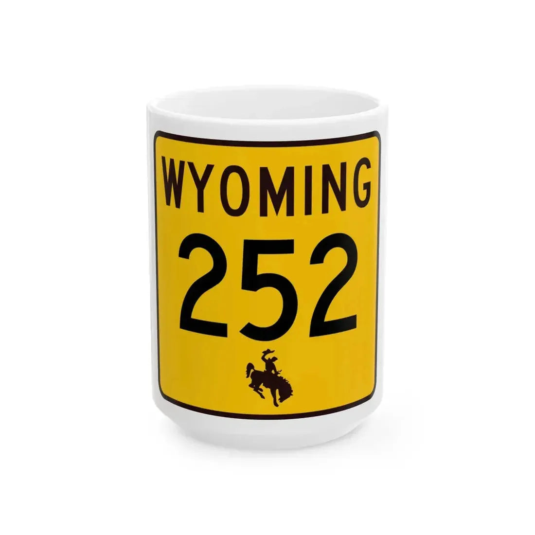 WY-252 (Wyoming) (Road Sign) White Coffee Mug 15oz - Go Mug Yourself