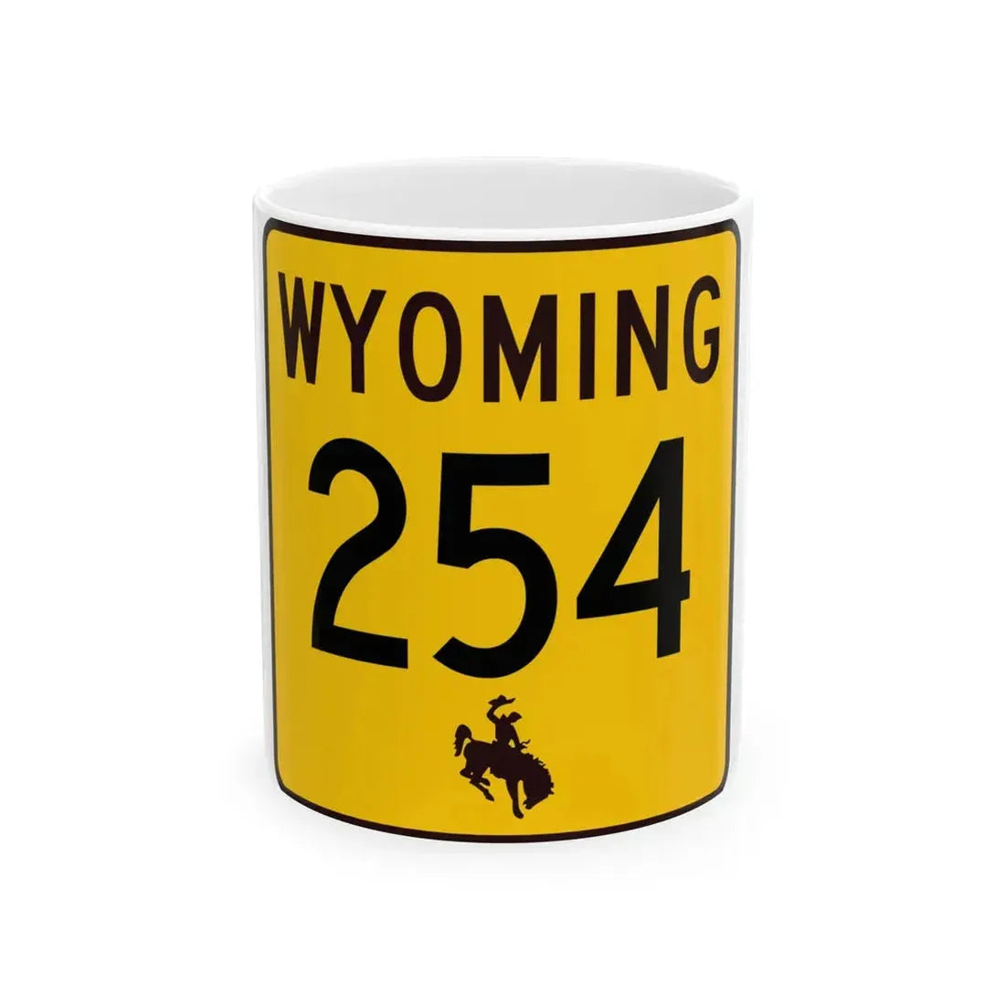 WY-254 (Wyoming) (Road Sign) White Coffee Mug 11oz - Go Mug Yourself