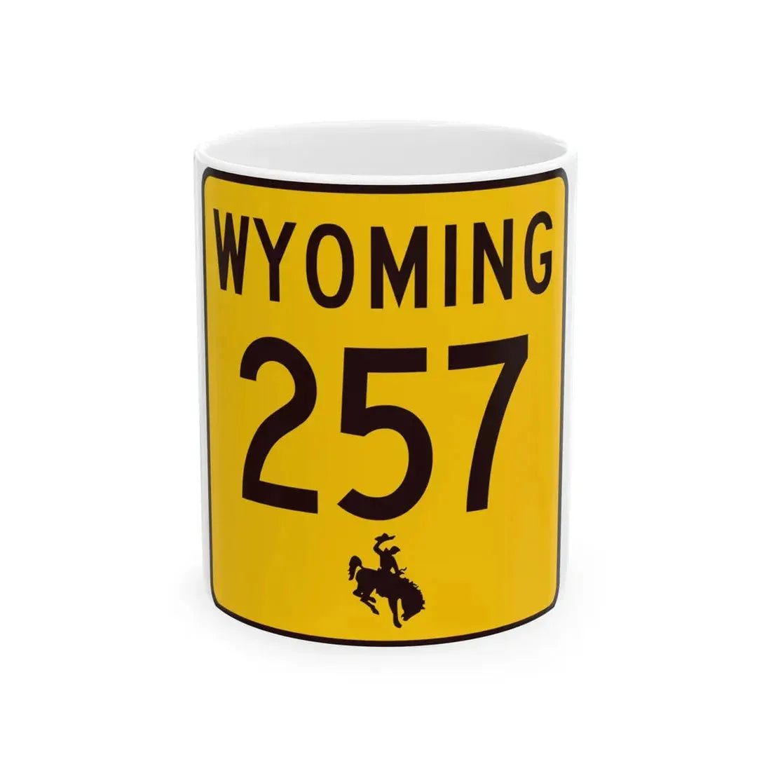 WY-257 (Wyoming) (Road Sign) White Coffee Mug 11oz - Go Mug Yourself