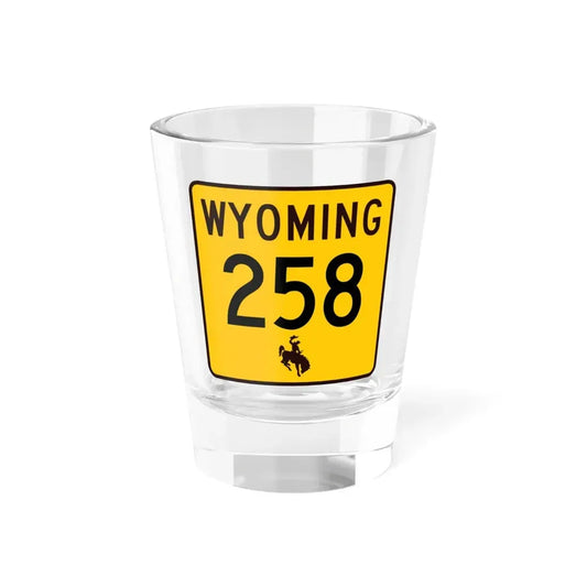 WY-258 (Wyoming) (Road Sign) Shot Glass 1.5oz 1.5oz - Go Mug Yourself