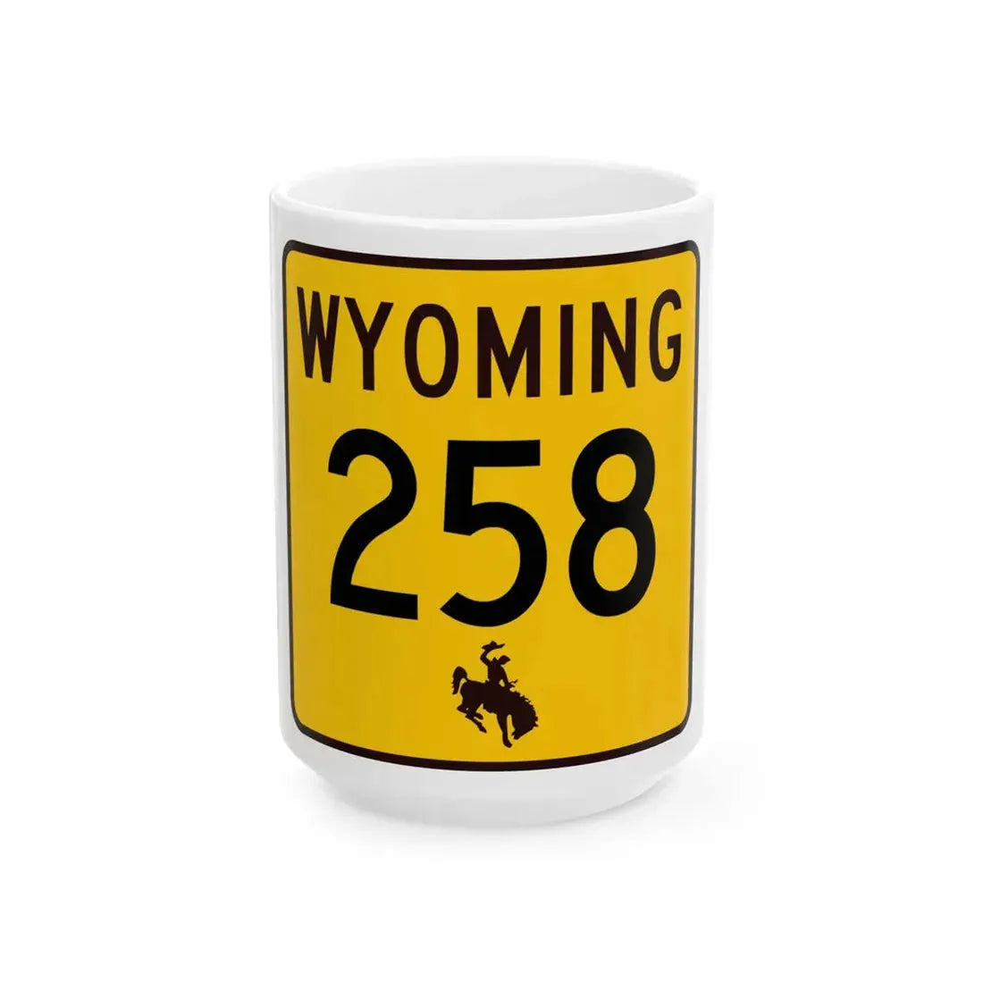 WY-258 (Wyoming) (Road Sign) White Coffee Mug 15oz - Go Mug Yourself