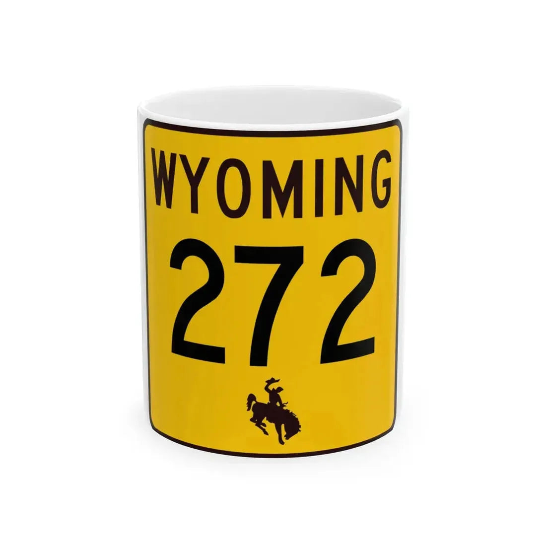 WY-272 (Wyoming) (Road Sign) White Coffee Mug 11oz - Go Mug Yourself
