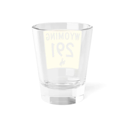 WY-291 (Wyoming) (Road Sign) Shot Glass 1.5oz - Go Mug Yourself