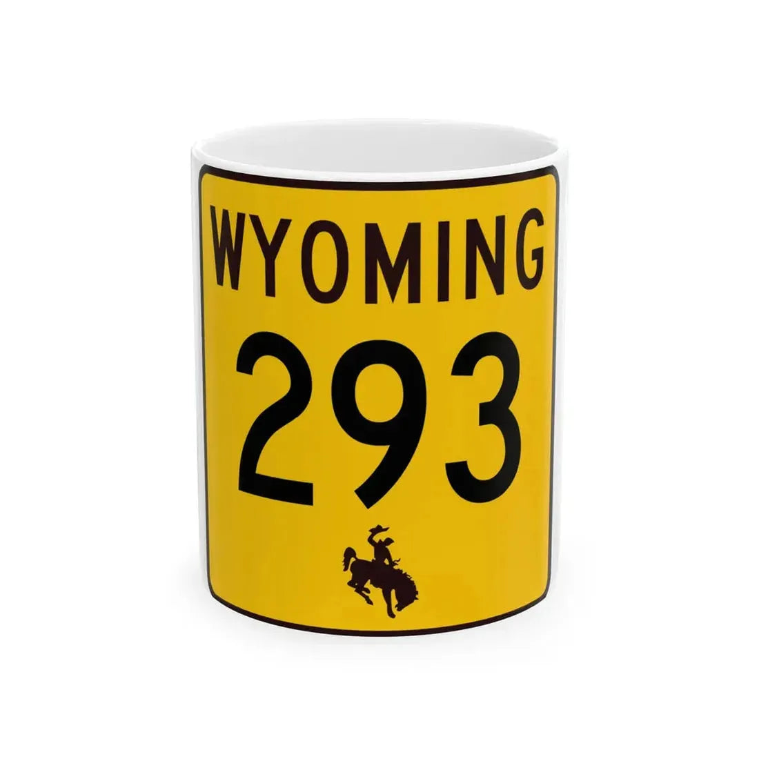 WY-293 (Wyoming) (Road Sign) White Coffee Mug 11oz - Go Mug Yourself