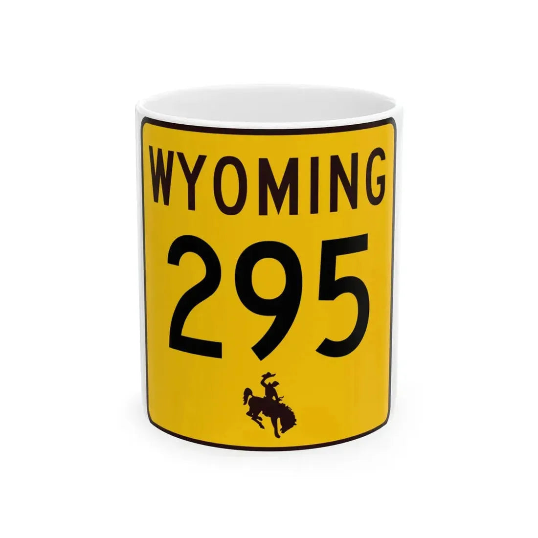 WY-295 (Wyoming) (Road Sign) White Coffee Mug 11oz - Go Mug Yourself