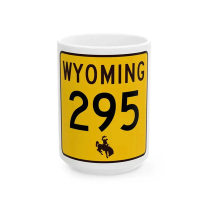 WY-295 (Wyoming) (Road Sign) White Coffee Mug 15oz - Go Mug Yourself