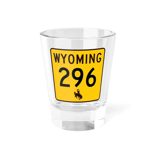 WY-296 (Wyoming) (Road Sign) Shot Glass 1.5oz 1.5oz - Go Mug Yourself