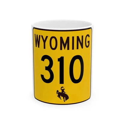 WY-310 (Wyoming) (Road Sign) White Coffee Mug 11oz - Go Mug Yourself