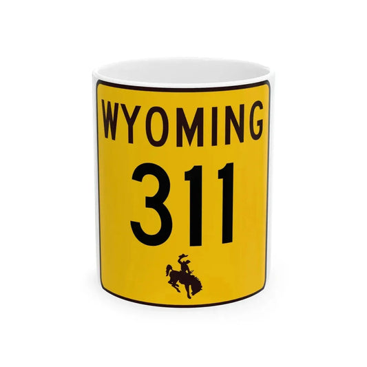 WY-311 (Wyoming) (Road Sign) White Coffee Mug 11oz - Go Mug Yourself