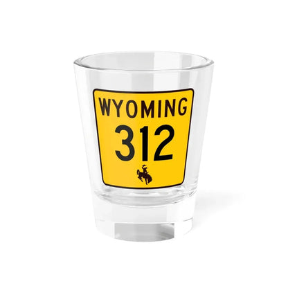 WY-312 (Wyoming) (Road Sign) Shot Glass 1.5oz 1.5oz - Go Mug Yourself